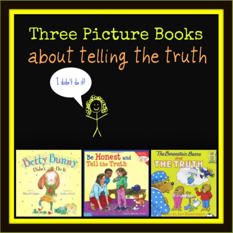 Picture Books that Encourage a Child to Tell the Truth