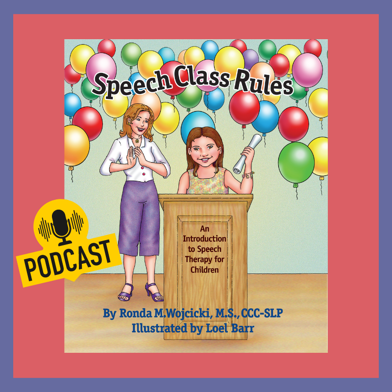 Interview with Ronda M. Wojcicki, SLP Author of Speech Class Rules