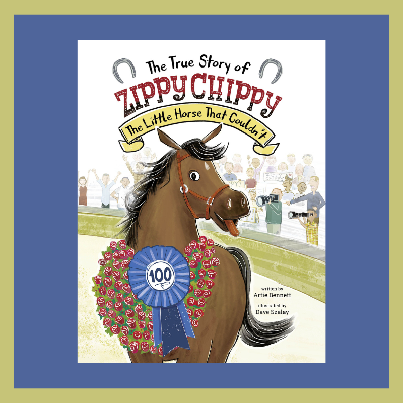 The True Story of Zippy Chippy, The Little Horse That Couldn’t