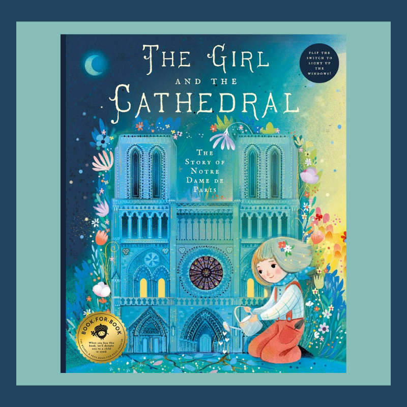 The Girl and the Cathedral, The Story of Notre Dame De Paris