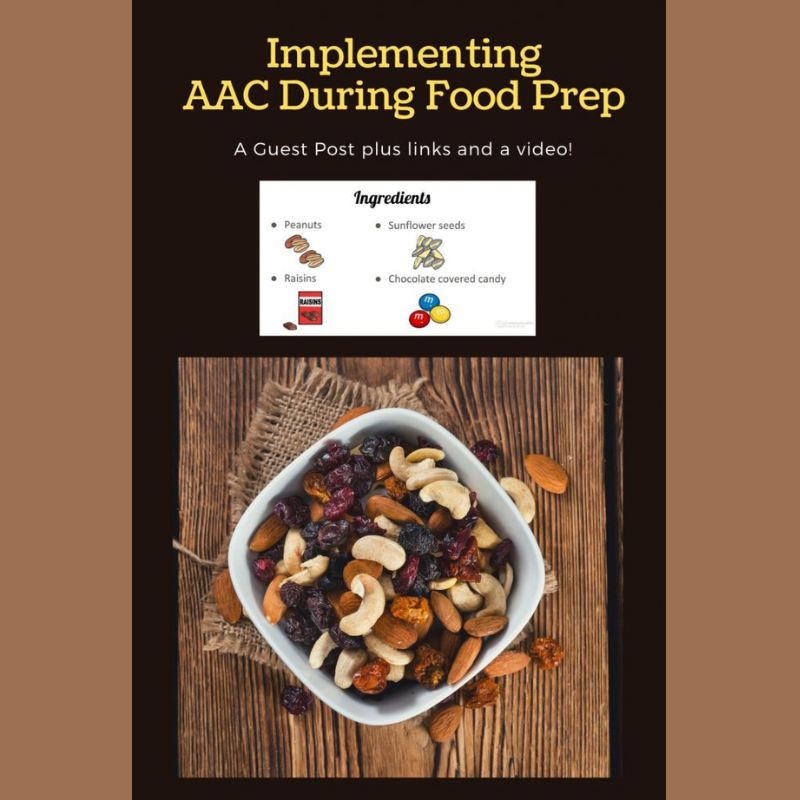 AAC During Food Prep-A Guest Post with a Visual Recipe