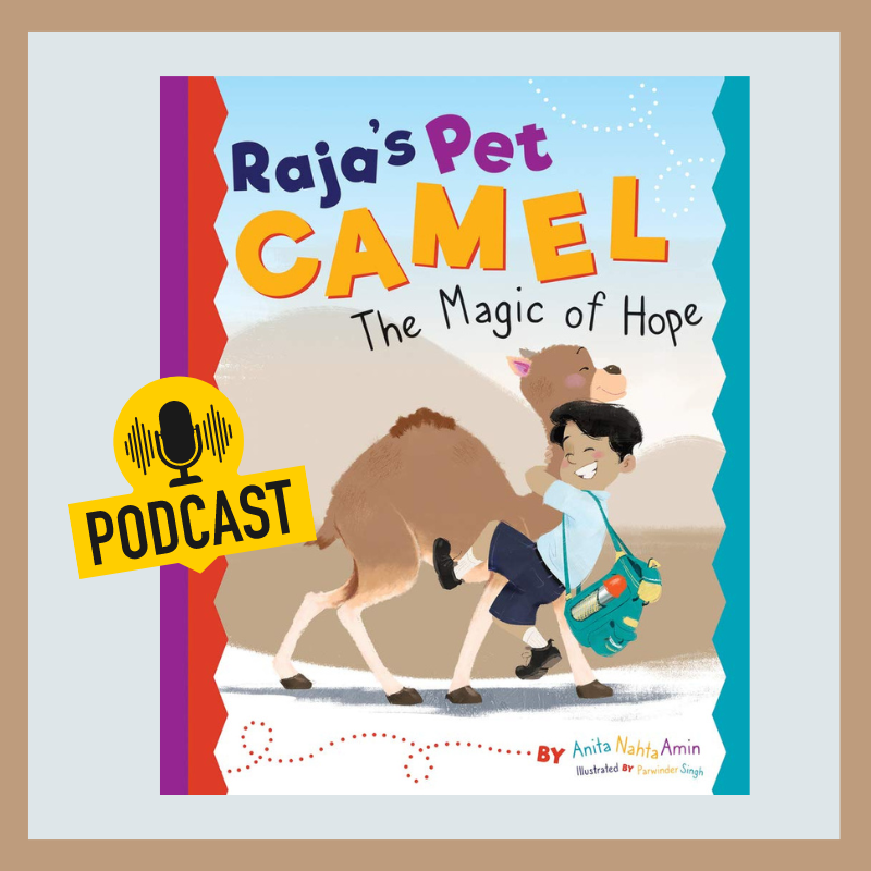 Raja’s Pet Camel The Magic of Hope