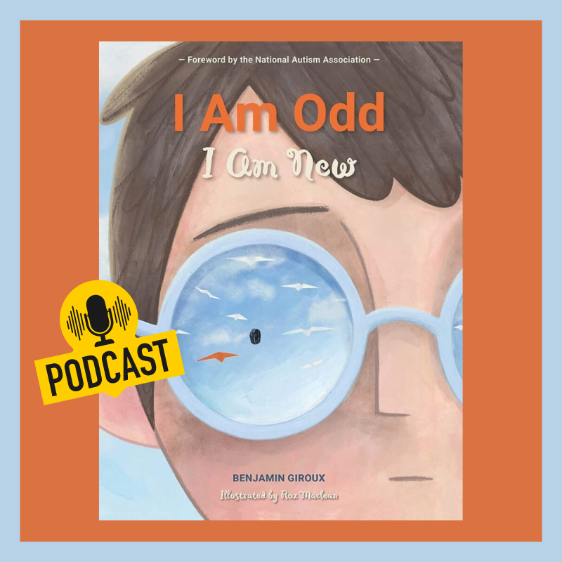 Interview with Benjamin Giroux, Author of I Am Odd I Am New