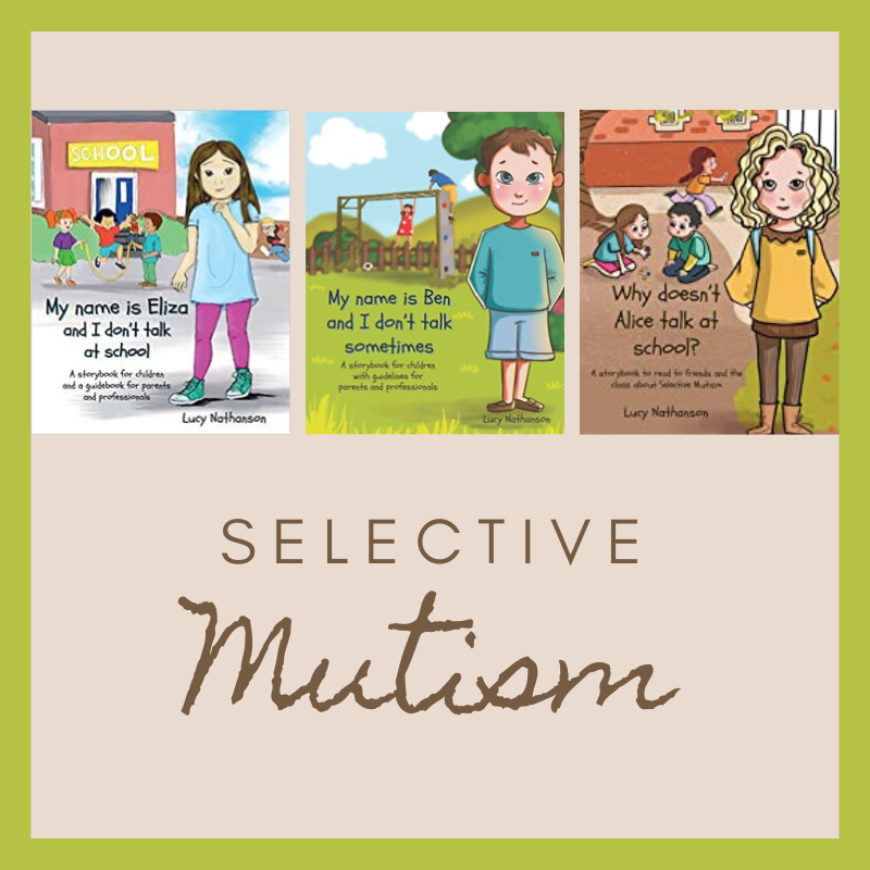 Interview with Lucy Nathanson, Author of 3 Children’s Books about Selective Mutism