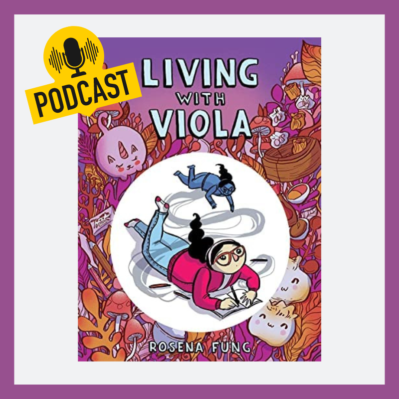 Interview with Rosena Fung, Author and Ilustrator of Living with Viola